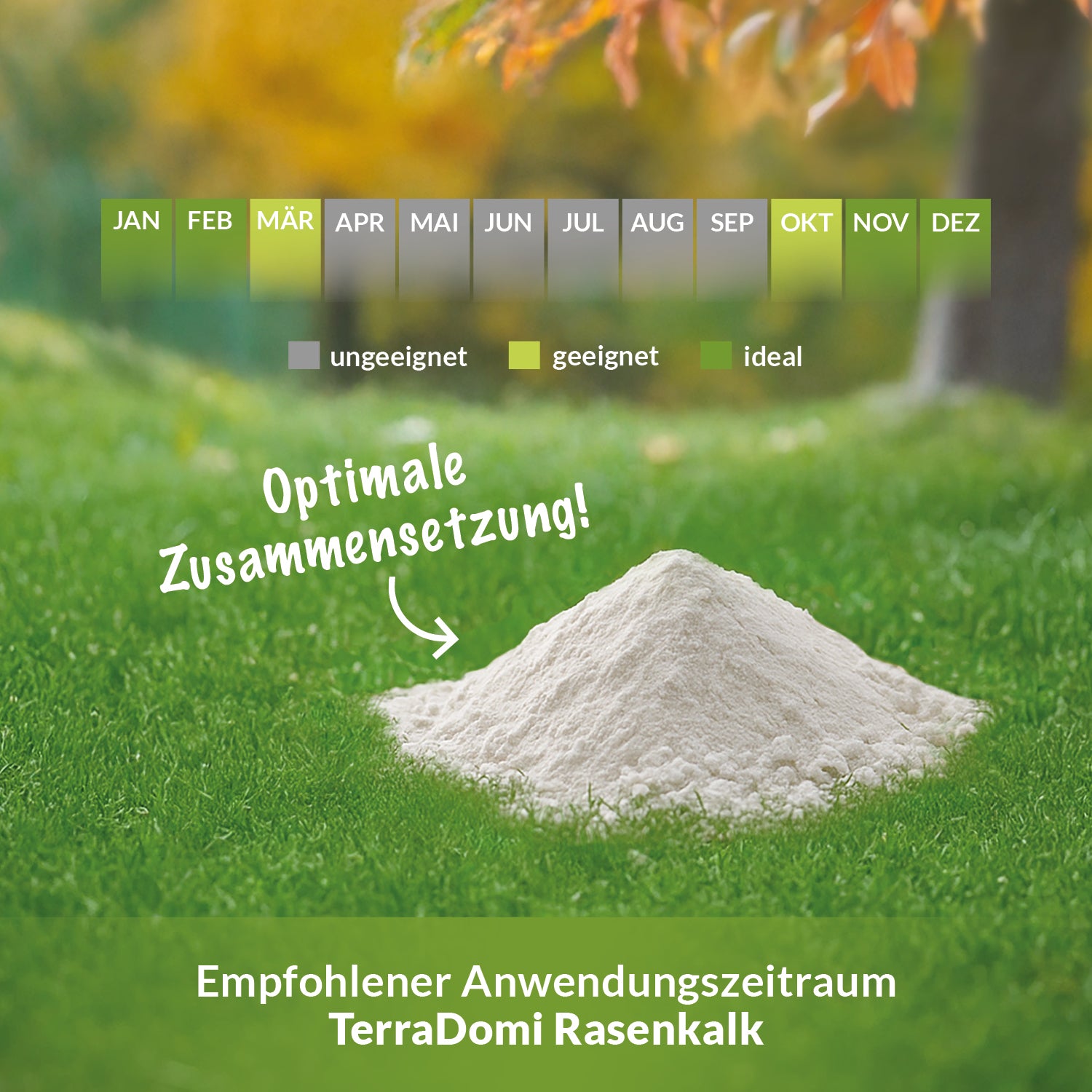 Empfohlener Anwendungszeitraum für TerraDomi Rasenkalk – optimale Zusammensetzung für Herbst- und Winteranwendung, ideal von November bis Februar.
